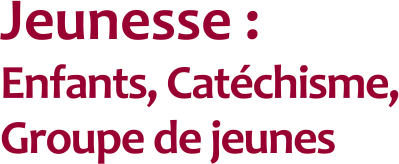 Jeunesse :