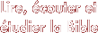 Lire, écouter et étudier la