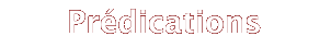 Prédications